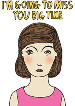 Able and GameAble and Game I'm Going To Miss You Big Time - GIRL #same day gift delivery melbourne#