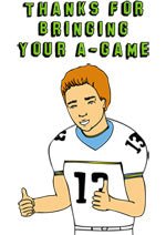 Able and Game Thanks For Bringing Your A Game