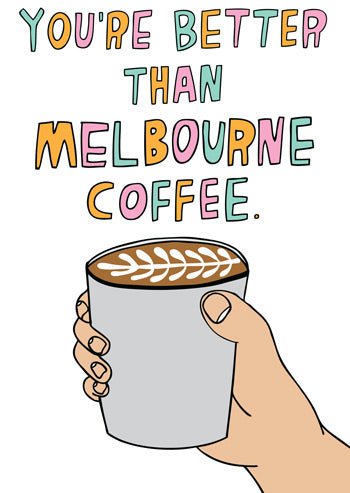 Able and Game You are better than Melbourne coffee #same day gift delivery melbourne#