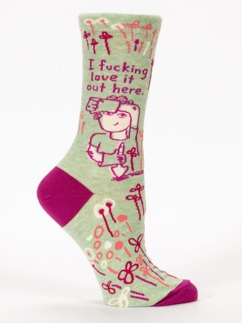 Blue Q I Fucking Love It Out Here - Garden Women's Crew Socks