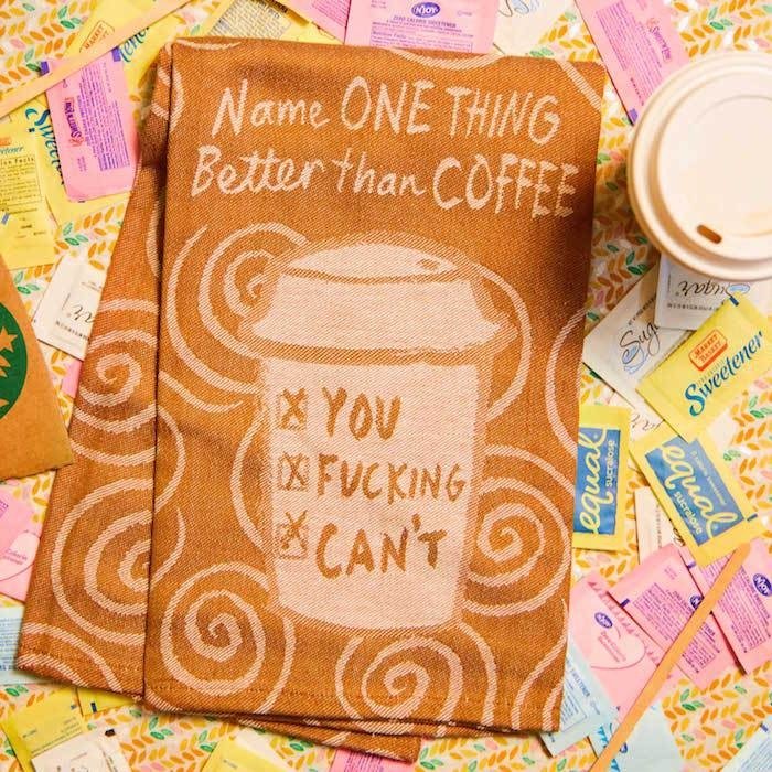 Blue Q Name One Thing Better Than Coffee Tea Towel