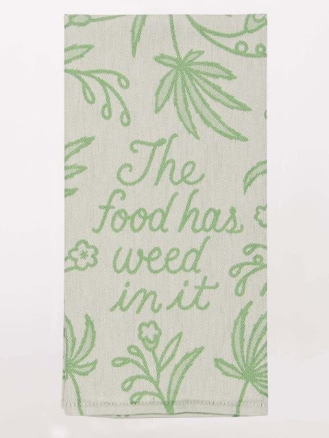 Blue Q The Food Has Weed In It Woven Cotton Dish Tea Towel.