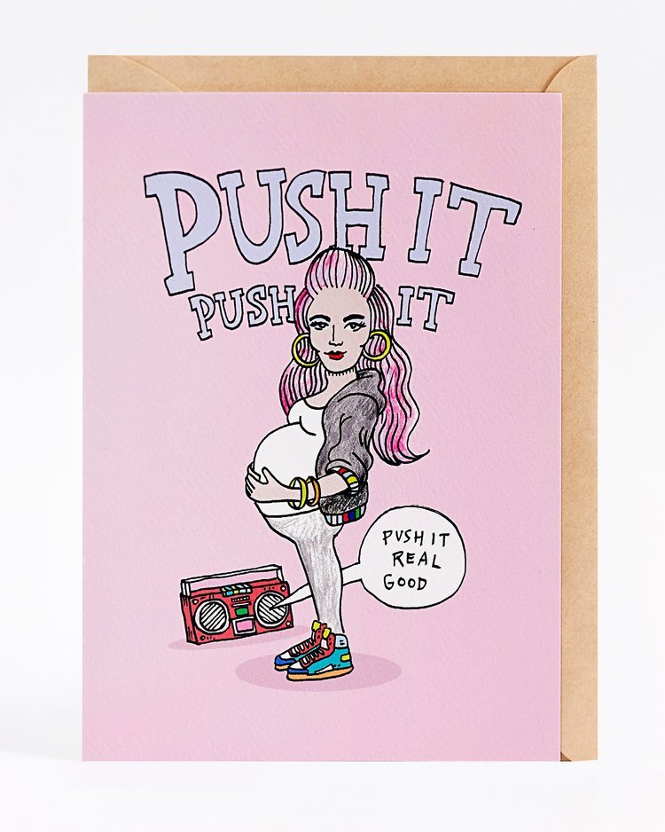 Push It Push It Real Good - Wally Paper Co