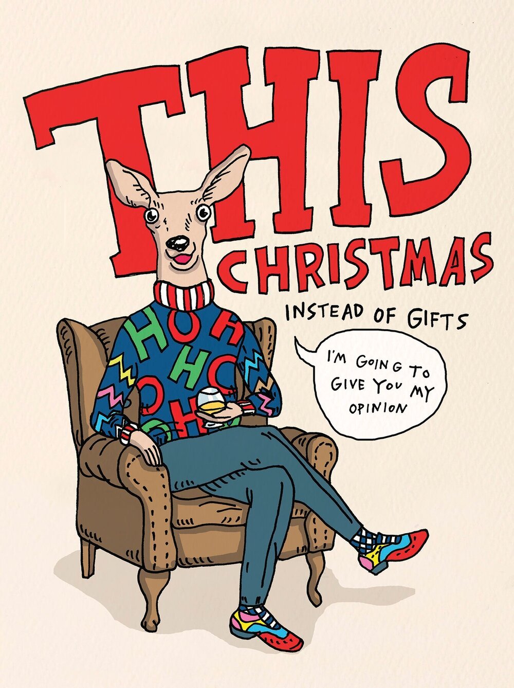 Wally Paper CoThis Christmas Instead Of Gifts I'm Going To Give You My Opinion - Wally Paper Co #same day gift delivery melbourne#