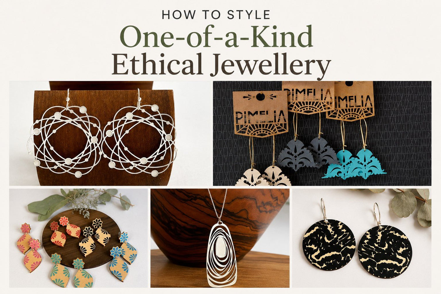 How to Style One-of-a-Kind Ethical Jewellery - Pookipoiga