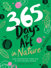365 Days of Art in Nature by Lorna Scobie
