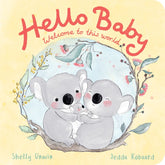 Hello Baby Welcome to This World board book for newborns