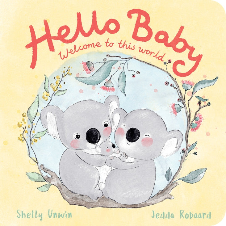 Hello Baby Welcome to This World board book for newborns