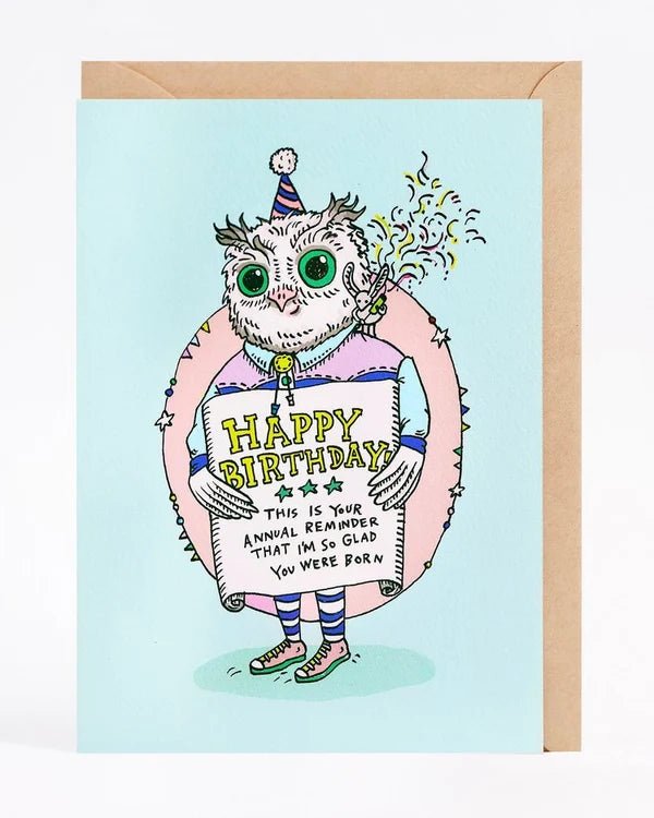 Able and Game Owl Annual Reminder Glad You Were Born Greeting Card With Kraft Envelope.