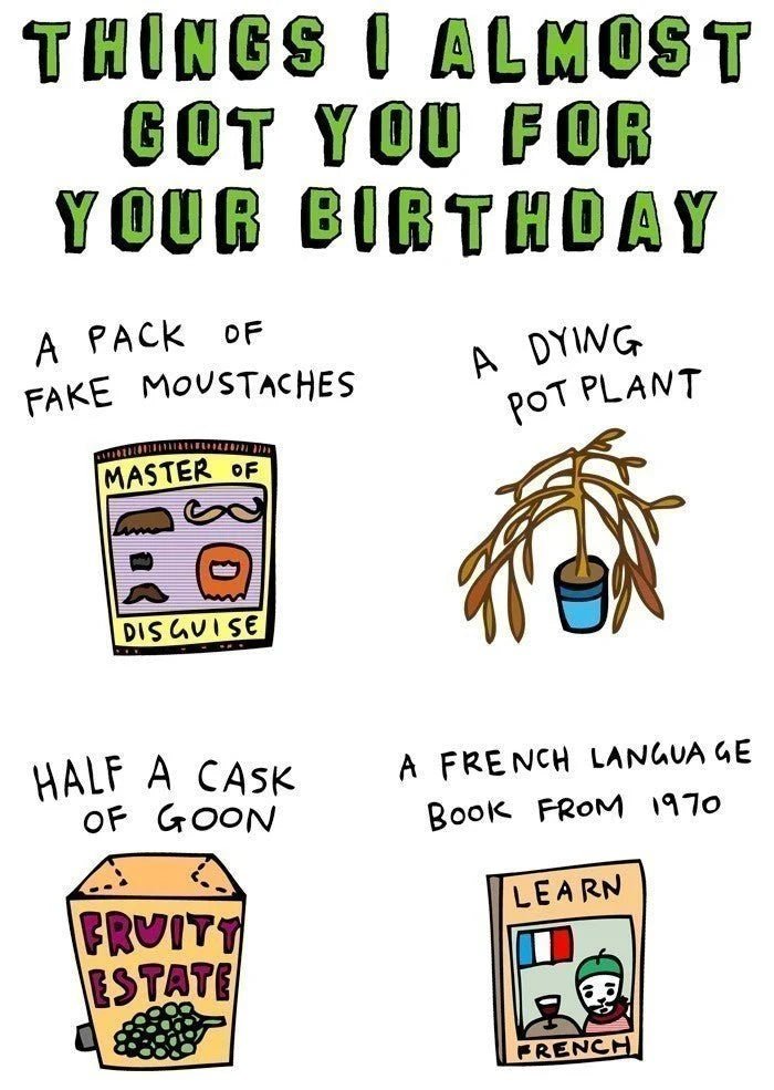 Able and Game Things I Almost Got You For Your Birthday Greeting Card Funny Illustrated Birthday Card.