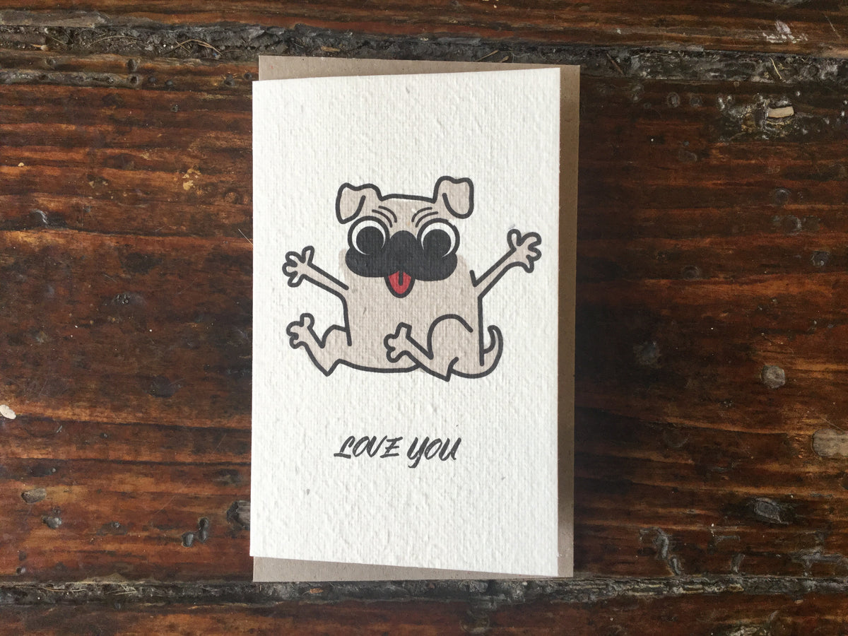 Pug Love You Seed Card - Pookipoiga