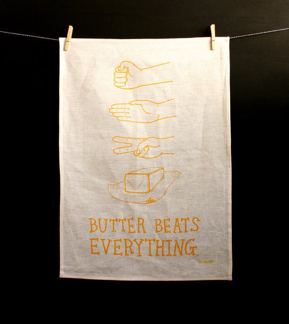Able and Game Butter Beats Everything --- Tea Towel