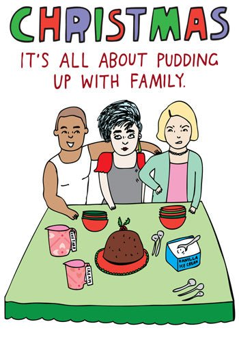 Able and Game Christmas. It’s all about pudding up with family