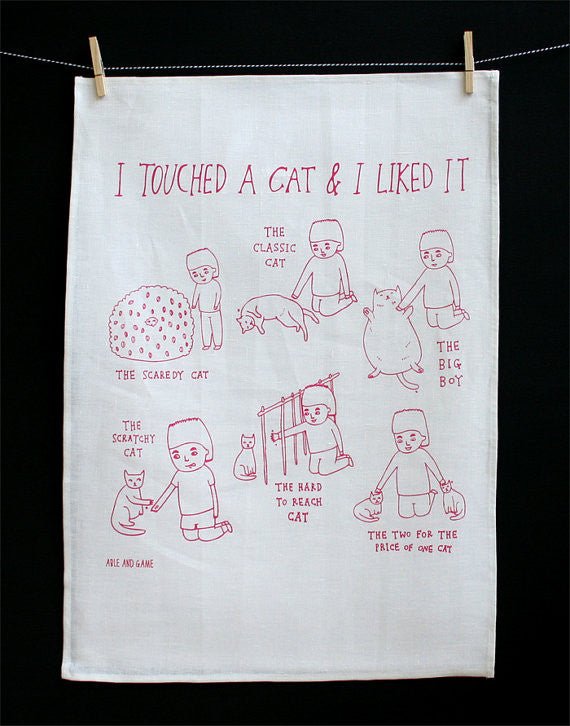 Able and GameAble and Game I touched a cat and I liked it --- Tea Towel #same day gift delivery melbourne#