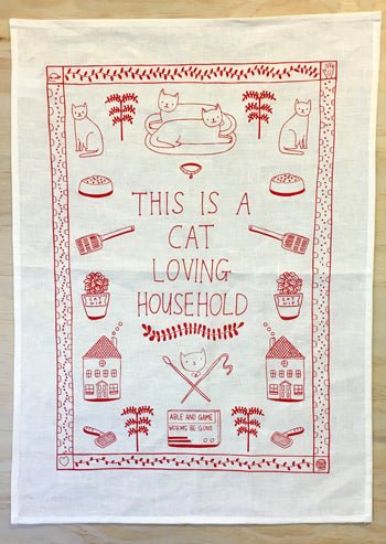 Able and Game This Is A Cat Loving Household --- Tea Towel
