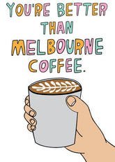 Able and GameAble and Game You are better than Melbourne coffee #same day gift delivery melbourne#