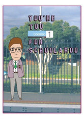 Able and GameAble and Game You're Too Coolaroo For Schoolaroo #same day gift delivery melbourne#