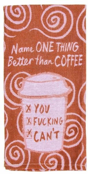 Blue Q Name One Thing Better Than Coffee Tea Towel