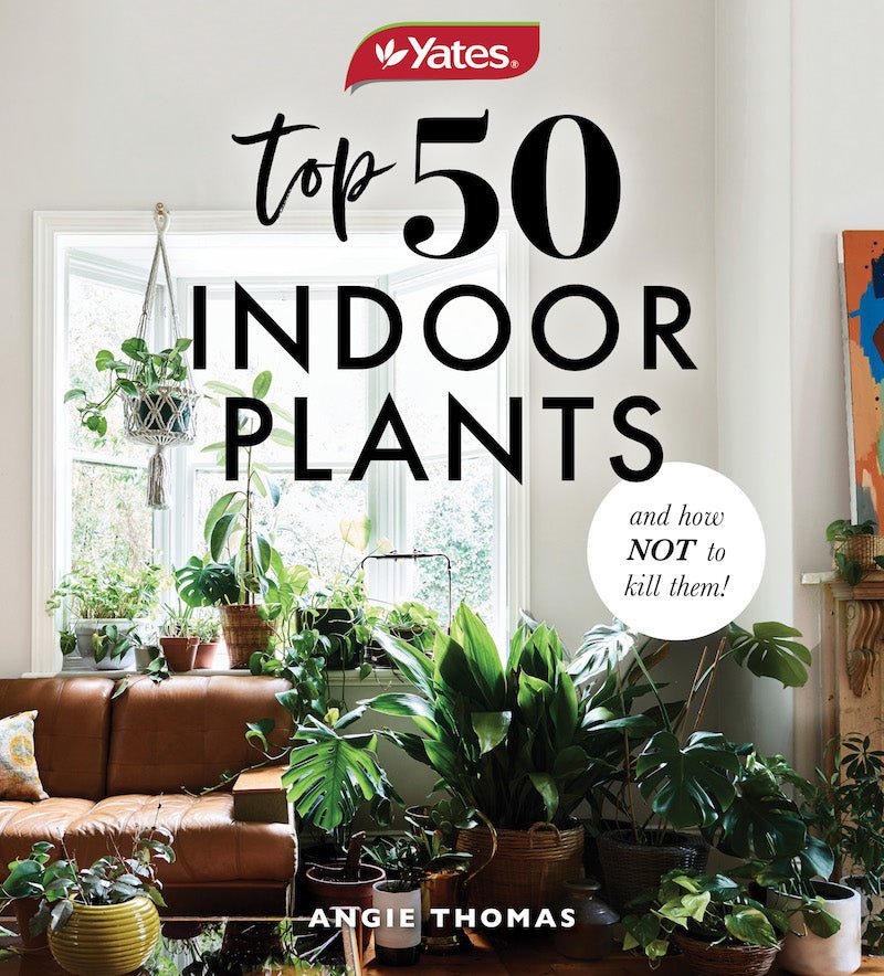 50 Indoor Plants & How Not to Kill Them Book