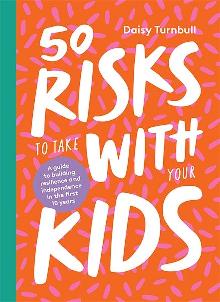 Hardie Grant Books50 Risks to Take With Your Kids #same day gift delivery melbourne#