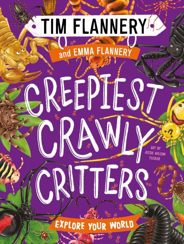 Explore Your World: Creepiest Crawly Critters