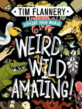 Hardie Grant BooksExplore Your World: Weird, Wild Amazing! #same day gift delivery melbourne#