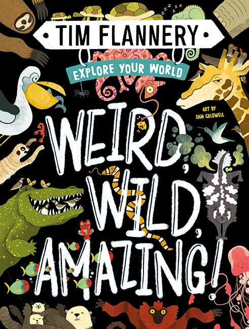 Hardie Grant BooksExplore Your World: Weird, Wild Amazing! #same day gift delivery melbourne#