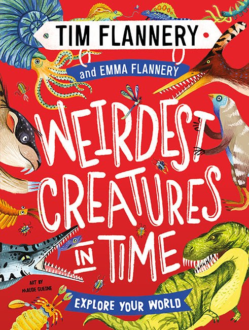 Hardie Grant BooksExplore Your World: Weirdest Creatures in Time #same day gift delivery melbourne#