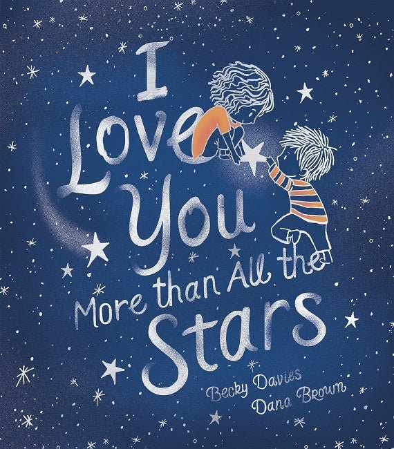 Hardie Grant BooksI Love You More Than All the Stars #same day gift delivery melbourne#
