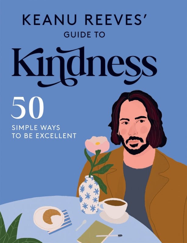 Hardie Grant BooksKeanu Reeves’ Guide to Kindness #same day gift delivery melbourne#