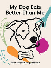 Hardie Grant BooksMy Dog Eats Better Than Me #same day gift delivery melbourne#