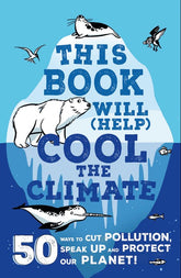 Hardie Grant BooksThis Book will (Help) Cool the Climate #same day gift delivery melbourne#