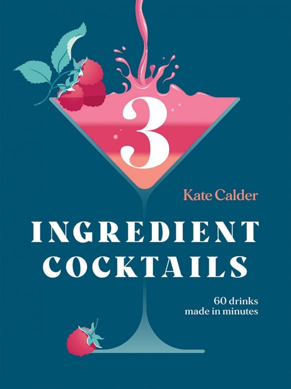 Hardie Grant BooksThree Ingredient Cocktails #same day gift delivery melbourne#