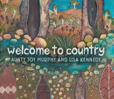 Hardie Grant BooksWelcome to Country - Aunty Joy Murphy & Lisa Kennedy #same day gift delivery melbourne#