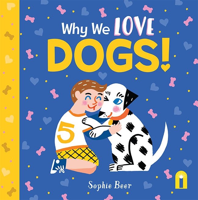 Hardie Grant BooksWhy We Love Dogs! #same day gift delivery melbourne#