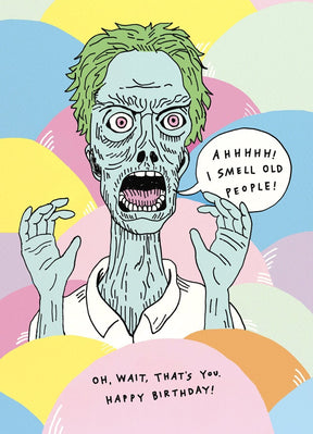 Ahhhhh! I Smell Old People! - Wally Paper Co