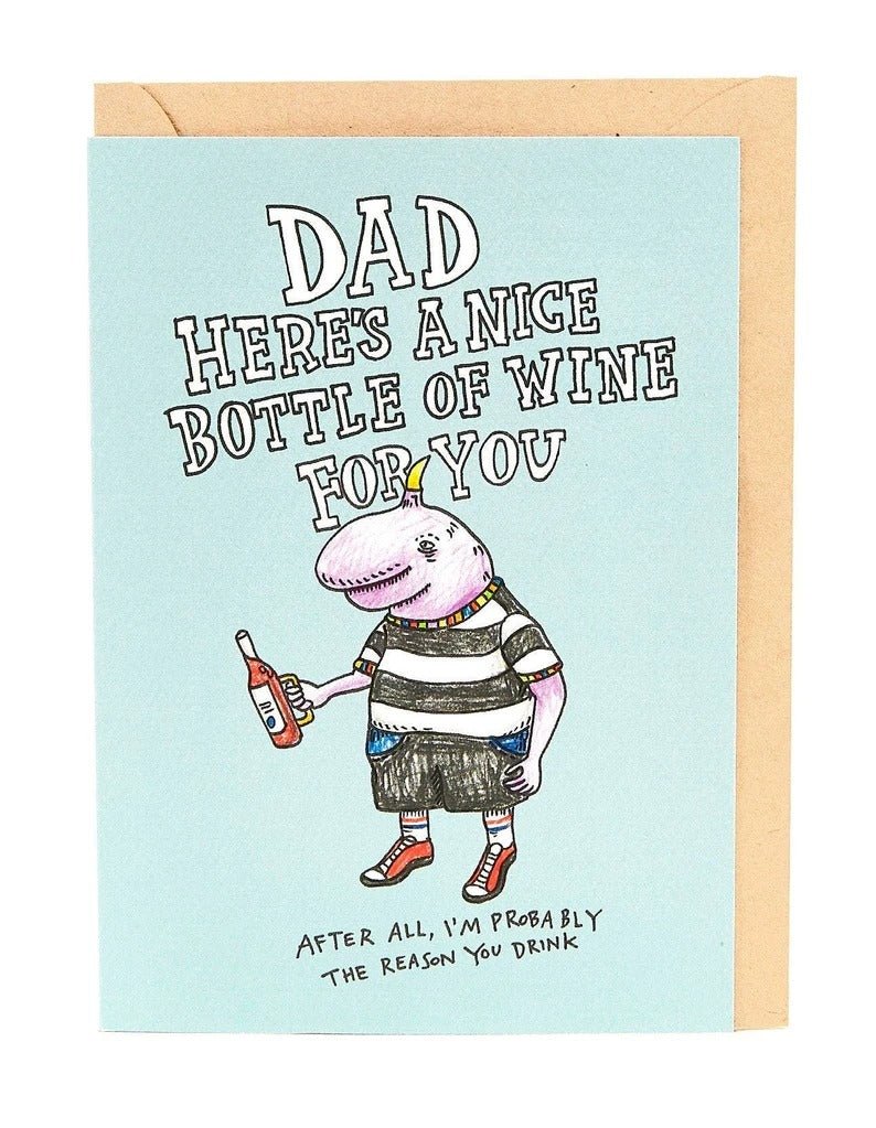 Dad, Here's a Nice Bottle of Wine for You- Wally Paper Co