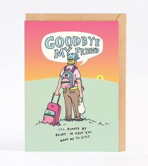 Goodbye My Friend - Wally Paper Co