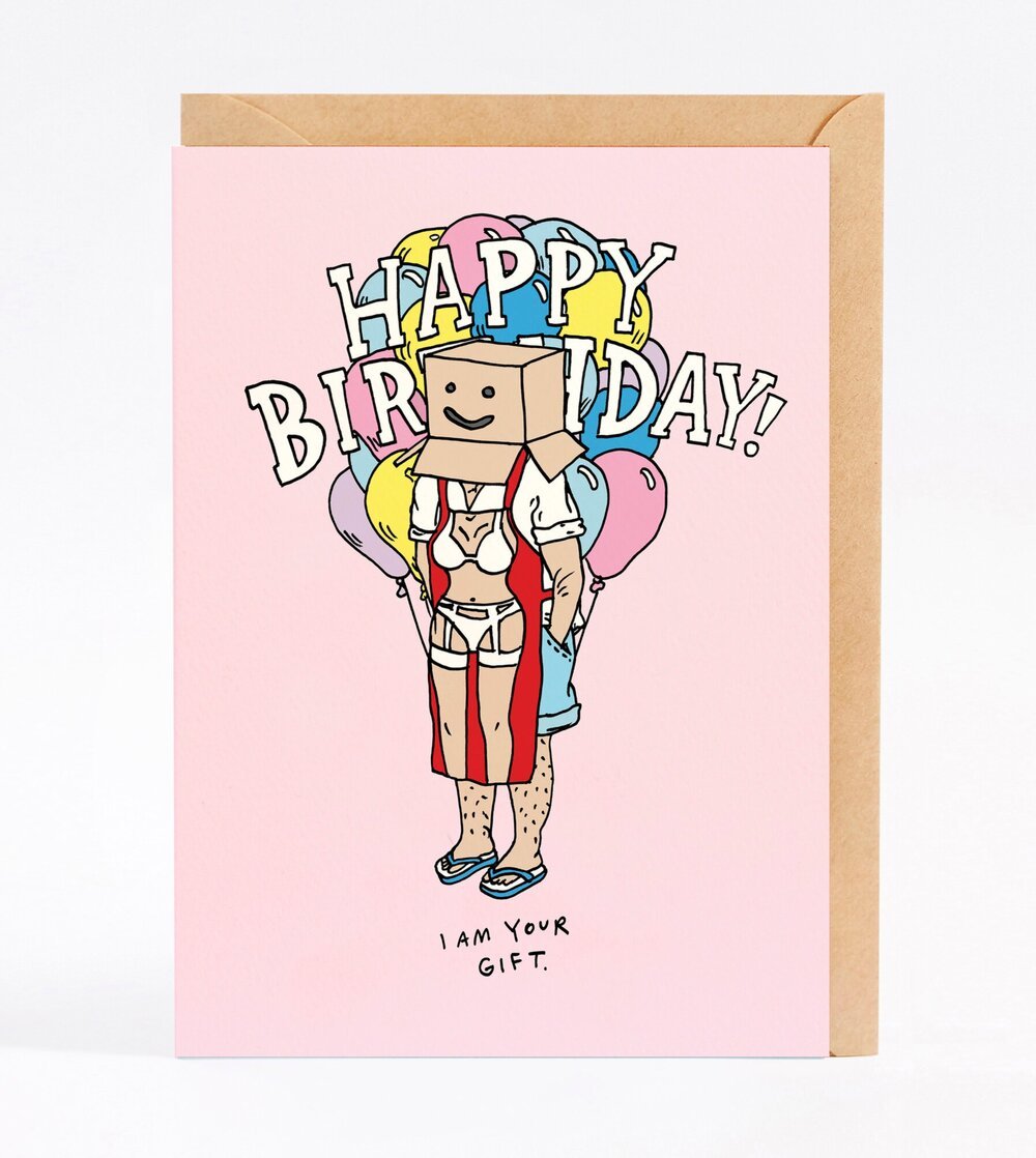 Happy Birthday I am Your Gift - Wally Paper Co