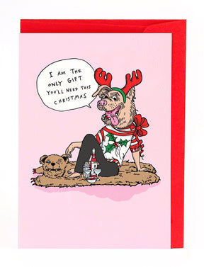 I Am The Only Gift You’ll Need - Wally Paper Co