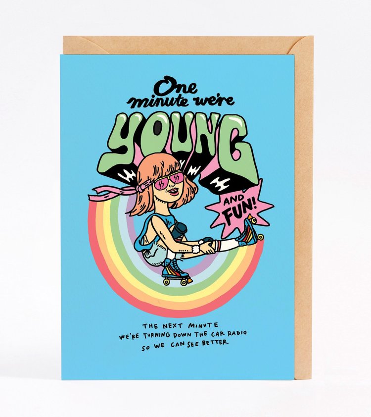 Wally Paper CoOne minute we're young and fun - Wally Paper Co #same day gift delivery melbourne#